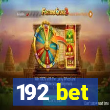 192 bet